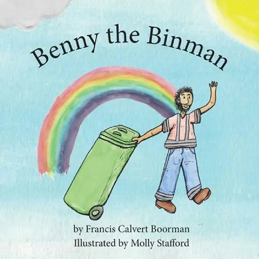 Benny the Binman by Boorman, Francis C.