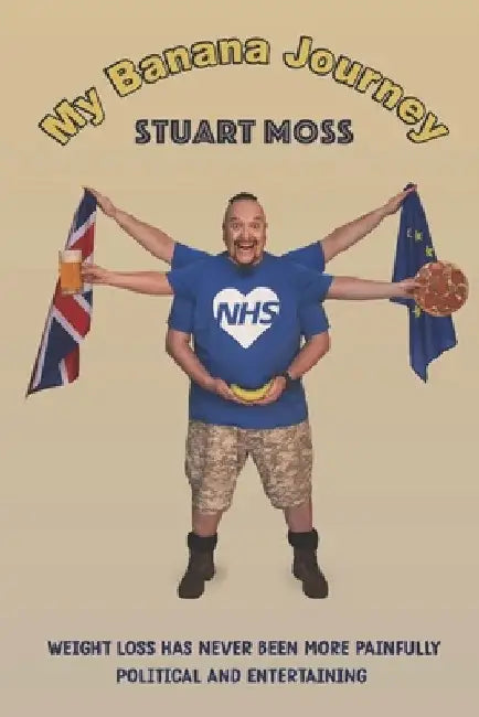 My Banana Journey by Stuart Moss