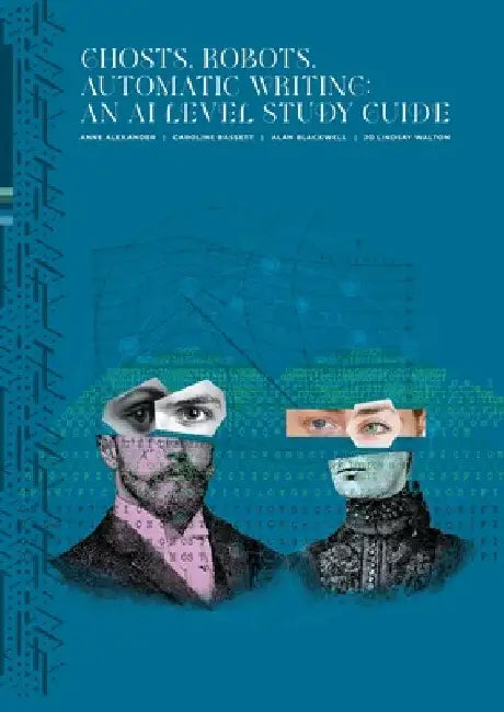 Botghost Tutorial Book Ghosts, Robots, Automatic Writing: An AI Study Level Guide: An AI Study ...