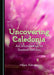 Uncovering Caledonia: An Introduction to Scottish Studies by Milena Kaličanin