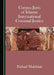 Corpus Juris of Islamic International Criminal Justice by Farhad Malekian
