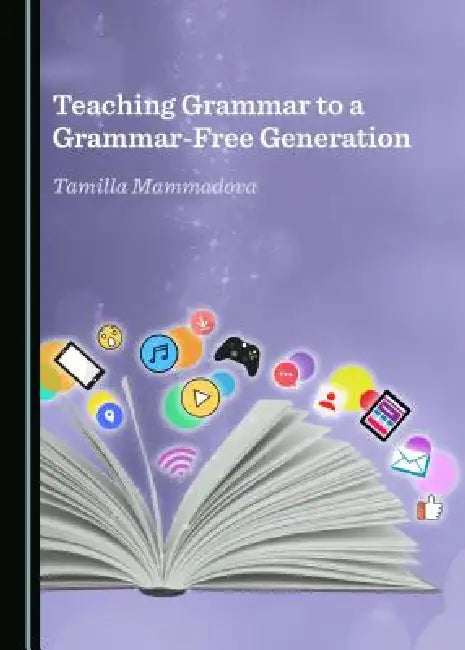 Teaching Grammar to a Grammar-Free Generation by Tamilla Mammadova