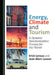 Energy, Climate and Tourism: A Dynamic Standardization Process for the Planet by Erick LeRoux, Jean-Marc Lusson