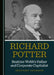 Richard Potter, Beatrice Webb's Father and Corporate Capitalist by Geoffrey Channon