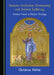 Eastern Orthodox Christianity and Animal Suffering: Ancient Voices in Modern Theology by Christina Nellist