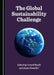 The Global Sustainability Challenge by Gerard Magill, James Benedict