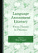 Language Assessment Literacy: From Theory to Practice by Dina Tsagari