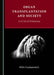 Organ Transplantation and Society: A Critical Dilemma by Félix Cantarovich