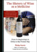 The History of Wine as a Medicine: From Its Beginnings in China to the Present Day by Philip Norrie