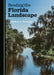 Reading the Florida Landscape by Robert A. Norman