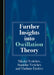 Further Insights Into Oscillation Theory by Nikolai Verichev, Stanislav Verichev, Vladimir Erofeev