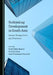 Rethinking Development in South Asia: Issues, Perspectives and Practices by Farid Uddin Ahamed, M. Saiful Islam, Amir Mohammad Nasrullah