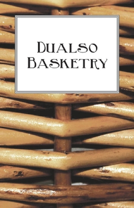 Dualso Basketry by Anon