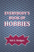 Everybody's Book of Hobbies by Sid G. Hedges