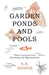 Garden Ponds and Pools - Their Construction, Stocking and Maintenance by A. E. Hodge