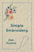 Simple Embroidery by Elsie Mochrie