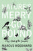 Nature's Merry-Go-Round - A Log-Book of the Seasons by Marcus Woodward