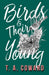 Birds and Their Young by T. a. Coward