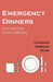 Emergency Dinners - The Amateur Cook's Manual by Charles Herman Senn