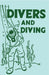 Divers and Diving by Adam Gowans Whyte