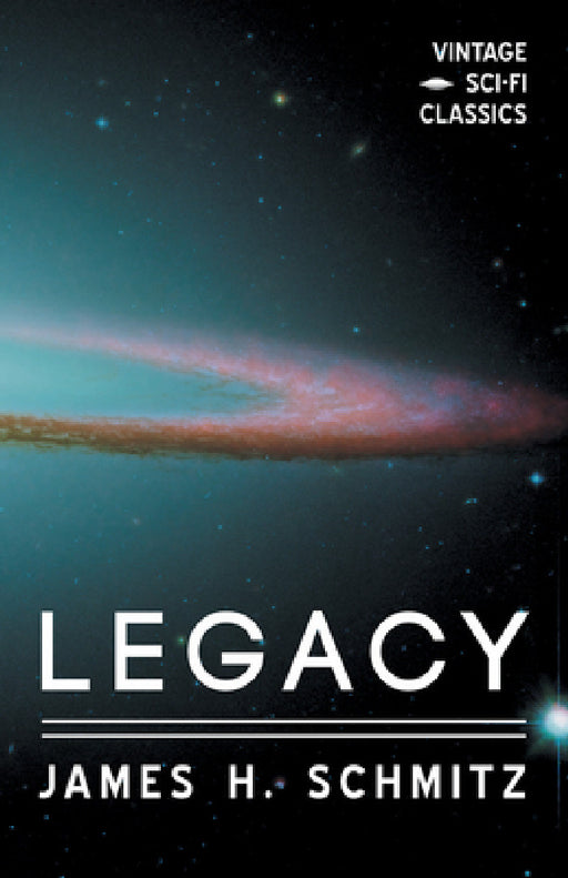 Legacy by James H. Schmitz