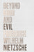 Beyond Good and Evil by Friedrich Nietzsche