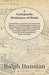 A Cyclopaedic Dictionary of Music - Comprising 14,000 Musical Terms and Phrases, 6,000 Biographical Notices of Musicians and 500 Articles on Musical T by Ralph Dunstan