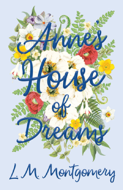Anne's House of Dreams by L. M. Montgomery