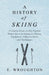A History of Skiing - A Concise Essay on This Popular Winter Sport Including Its History, Equipment, Different Styles and Techniques by E. Wroughton