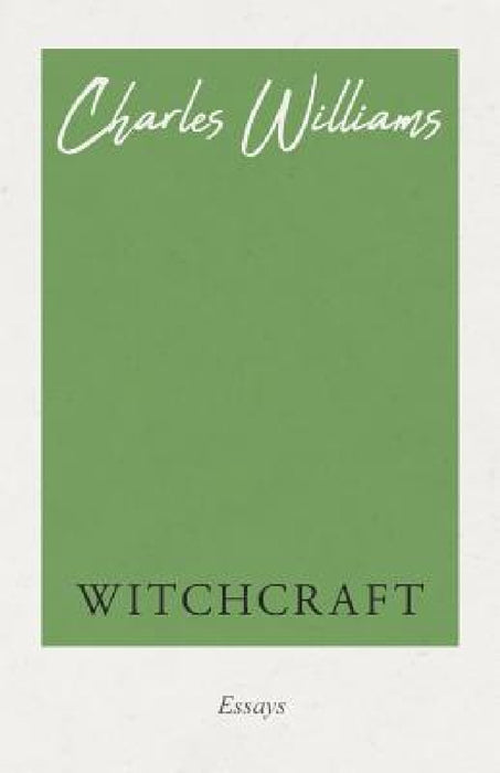 Witchcraft by Charles Williams