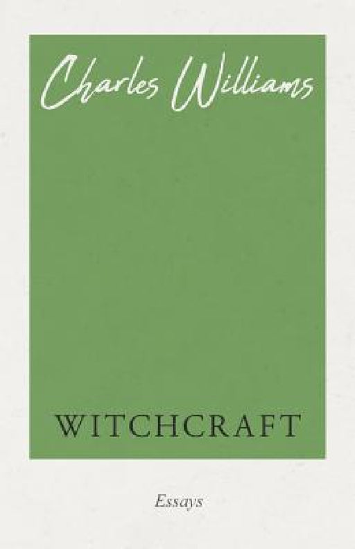 Witchcraft by Charles Williams