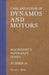 Care and Repair of Dynamos and Motors - Machinery's Reference Series - Number 34 by Norman G. Meade