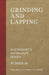 Grinding and Lapping - Machinery's Reference Series - Number 38 by Oskar Kylin, H. F. Noyes, F. E. Shailor