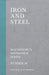 Iron and Steel - Machinery's Reference Series - Number 36 by Erik Oberg, E. R. Markham