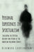 Personal Experiences in Spiritualism - Including the Official Account and Record of the American Palladino Sã(c)Ances by Hereward Carrington