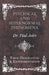 Psychical and Supernormal Phenomena - Their Observation and Experimentation by Paul Joire