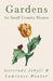 Gardens for Small Country Houses by Gertrude Jekyll