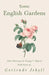 Some English Gardens - After Drawings by George S. Elgood - With Notes by Gertrude Jekyll by Gertrude Jekyll