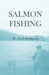 Salmon Fishing by W. Earl Hodgson