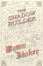 The Shadow Builder by Bram Stoker