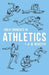 Great Moments in Athletics by F. A. M. Webster