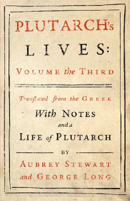 Plutarch's Lives - Vol. III by Plutarch