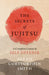 The Secrets of Jujitsu - A Complete Course in Self Defense by Allan Corstorphin Smith