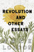 Revolution and Other Essays by Jack London