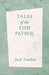 Tales of the Fish Patrol by Jack London