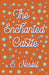 The Enchanted Castle by E. Nesbit