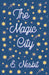 The Magic City by E. Nesbit