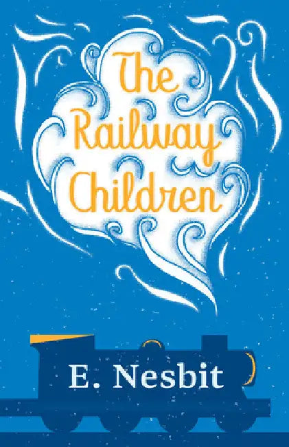 The Railway Children by E. Nesbit