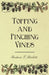 Topping and Pinching Vines by Frederic T. Bioletti