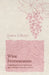 Wine Fermentation - Including Winery Directions and Information on Pure Yeast by Frederic T. Bioletti